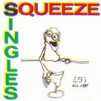Squeeze Singles 45's and Under Original A&M Records release SP 4922 1980's British New Wave Vinyl (1982)