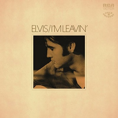 ELVIS PRESLEY-IïM LEAVINï: ELVIS FOLK-COUNTRY. RECORD