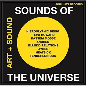Sounds Of The Universe: Art + Sound 2012-15 Vol.1 - Record A
