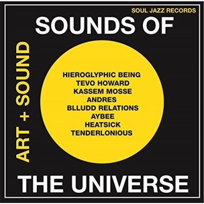 Sounds Of The Universe: Art + Sound 2012-15 Vol.1 - Record A