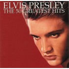 Elvis Presley - The 50 Greatest Hits