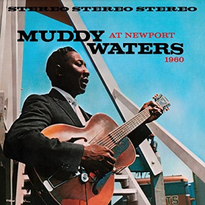 Muddy Waters At Newport 1960 (180 Gram Audiophile Vinyl/Chess Records Ltd. Edition)