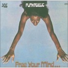 Free Your Mind...And Your Ass Will Follow [Vinyl]