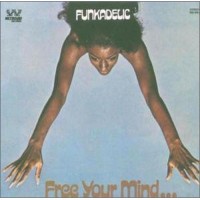 Free Your Mind...And Your Ass Will Follow [Vinyl]